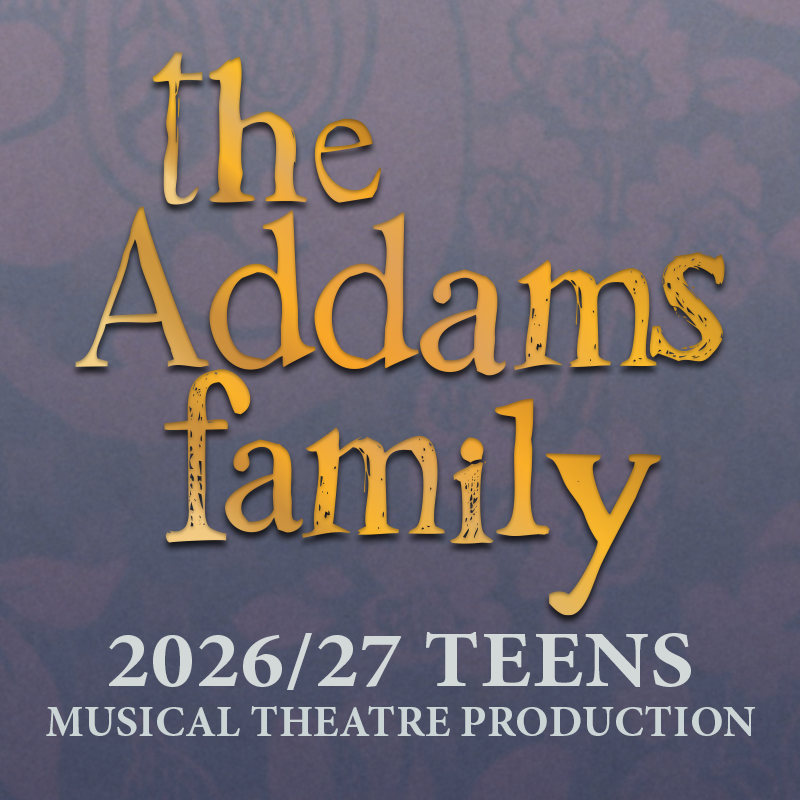 Fall 2025 Musical Theatre Production &bull;&nbsp;Teens